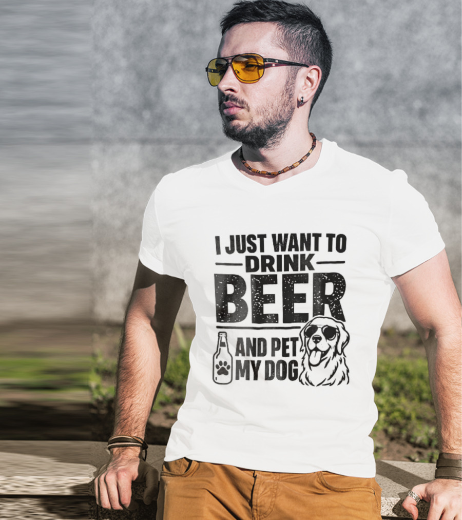 I Just Want To Drink Beer And Pet My Dog Golden Retriever Paw Bottle Sunglasses T-Shirt