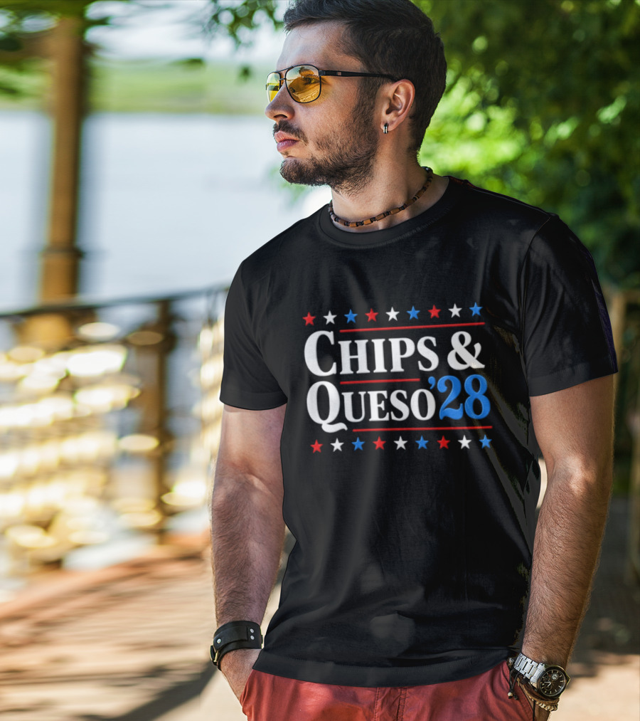 Chips And Queso 2028 Election Humor With Red White And Blue Stars T-Shirt
