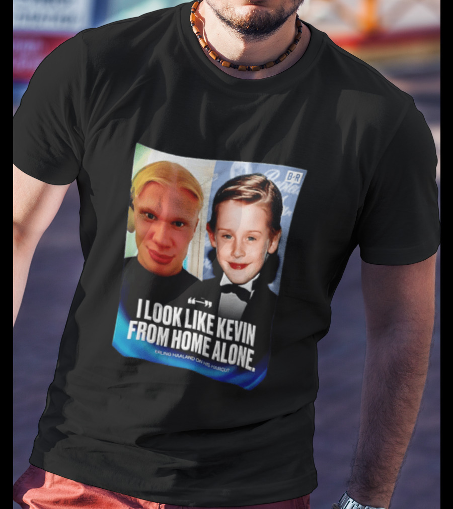Erling Haaland I Look Like Kevin From Home Alone B/R T-Shirt