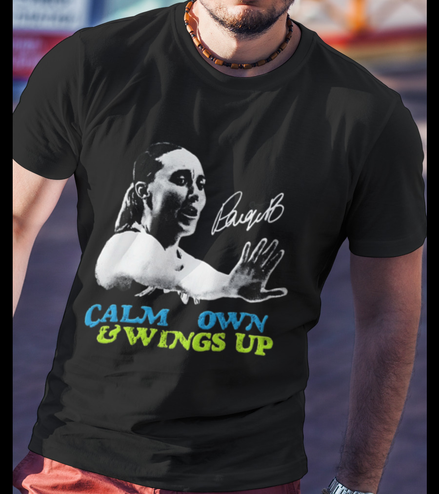 Paige Bueckers Calm Down And Wings Up Dallas Wings WNBA T-Shirt