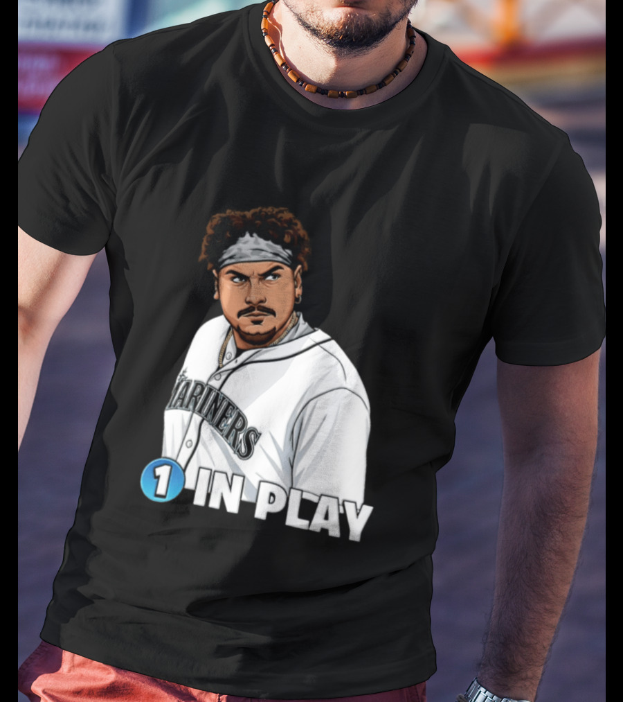 Josh Naylor Mariners 1 In Play Seattle MLB 2026 T-Shirt