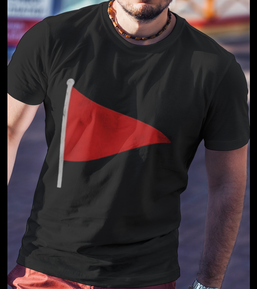 Red Flag Symbol Warning Alert Recognition T-Shirt