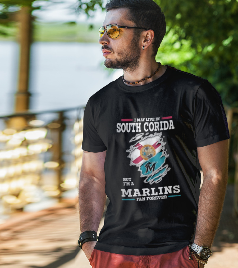 I May Live In South Corida But I'm A Marlins Fan Forever Florida State Flag Ripped Effect T-Shirt