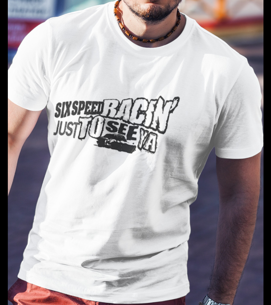 Keshi Guess Jeans Six Speed Racin' Just To See Ya 2026 T-Shirt