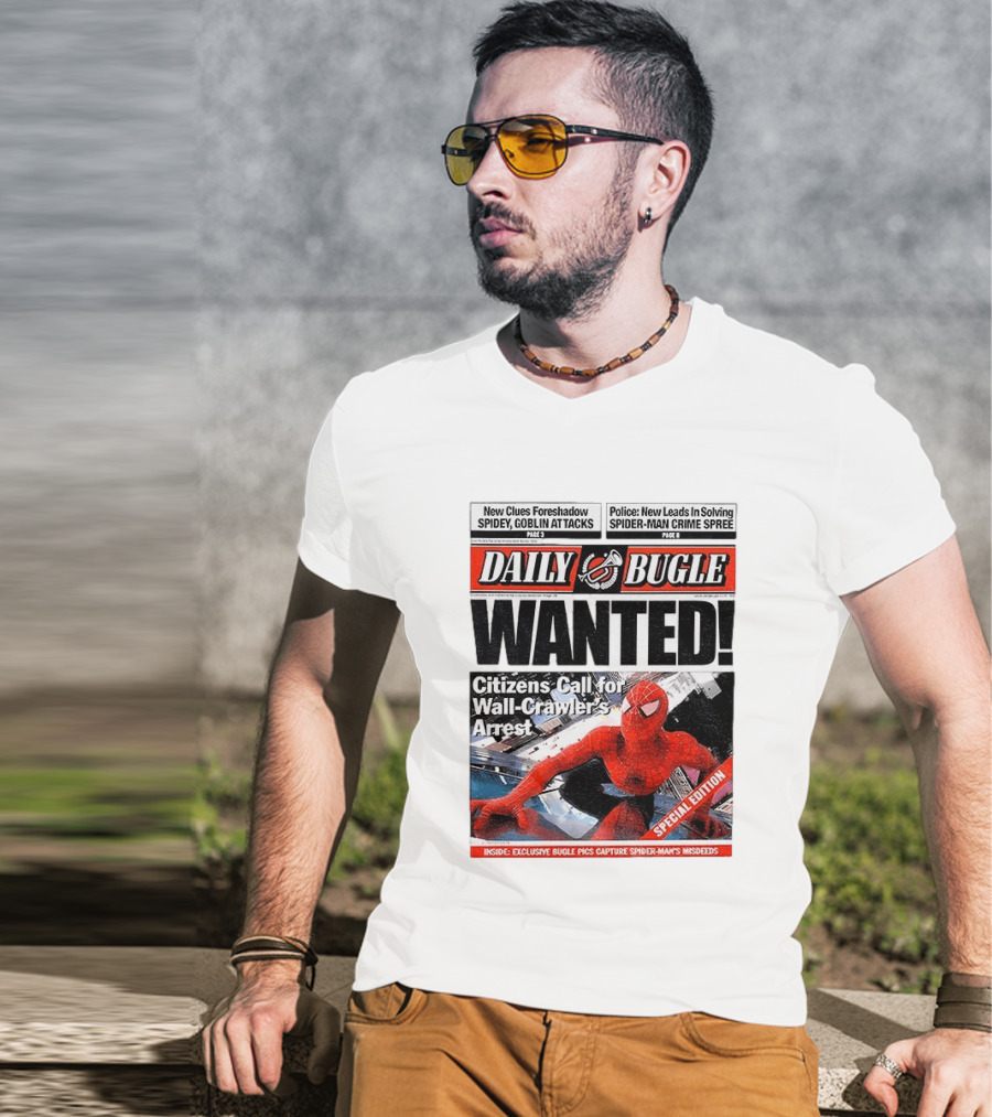Daily Bugle Wanted Citizens Call Wall Crawler's Arrest Special Edition Spiderman Goblin Police Crime Spree T-Shirt