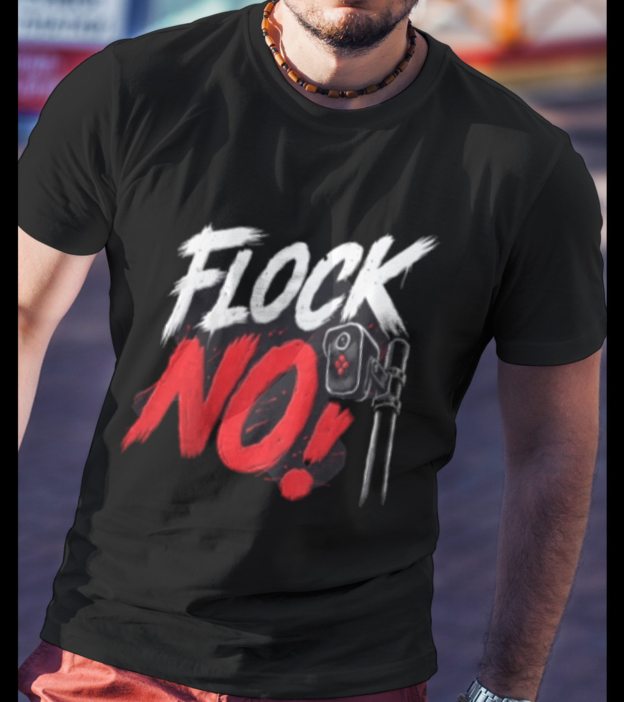 Flock No Surveillance Camera Protest T-Shirt