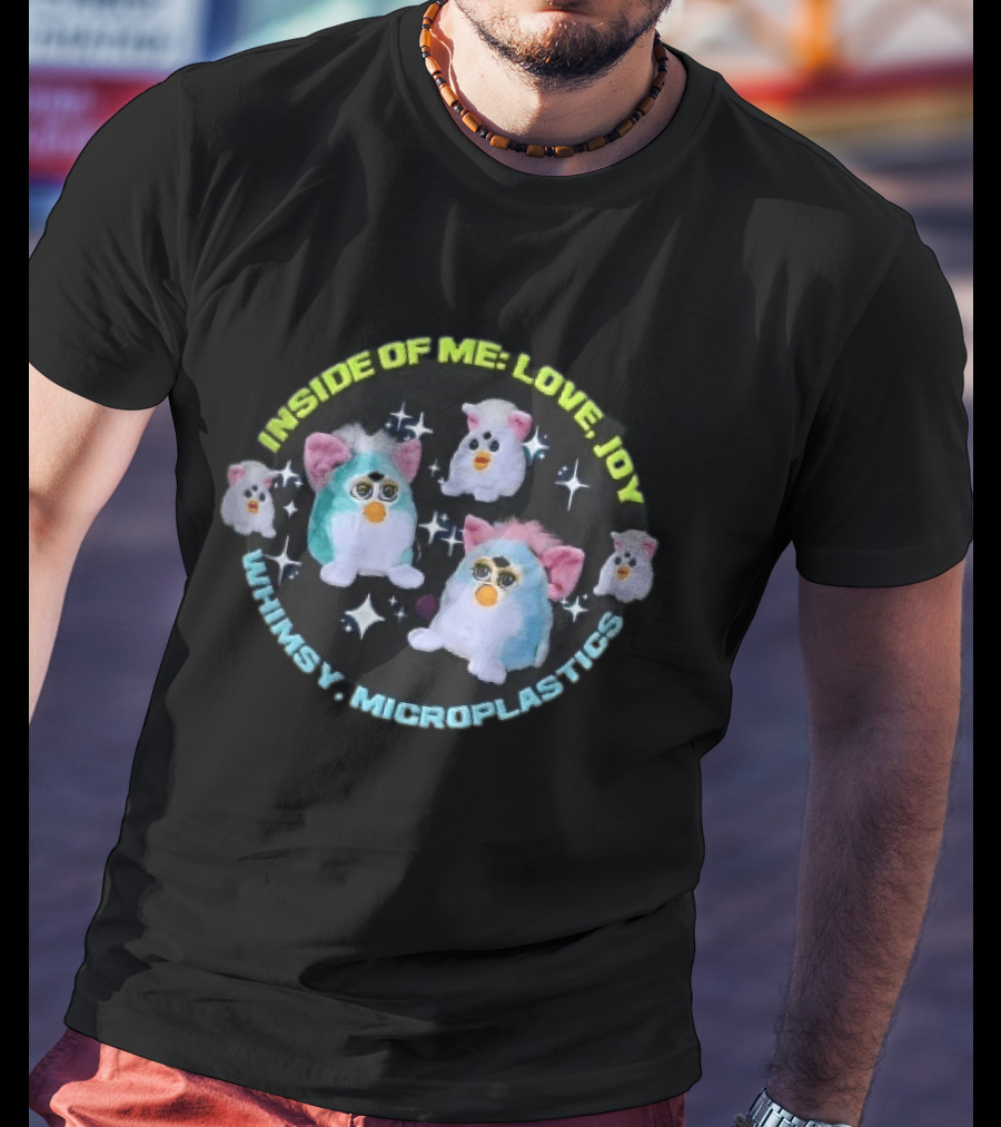 Inside Of Me Love Joy Whimsy Microplastics Furby Toys Sparkle Stars T-Shirt