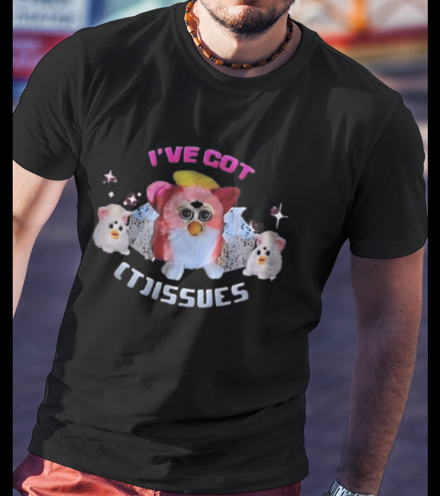I've Got Issues Pink Furby Between Tissue Boxes Baby Furbies T-Shirt