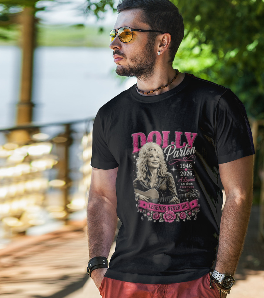 Dolly Parton 1946 2026 Legends Never Die An Icon Forever T-Shirt