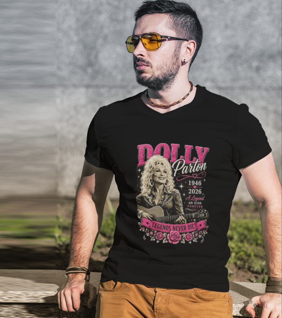 Dolly Parton 1946 2026 Legends Never Die An Icon Forever T-Shirt