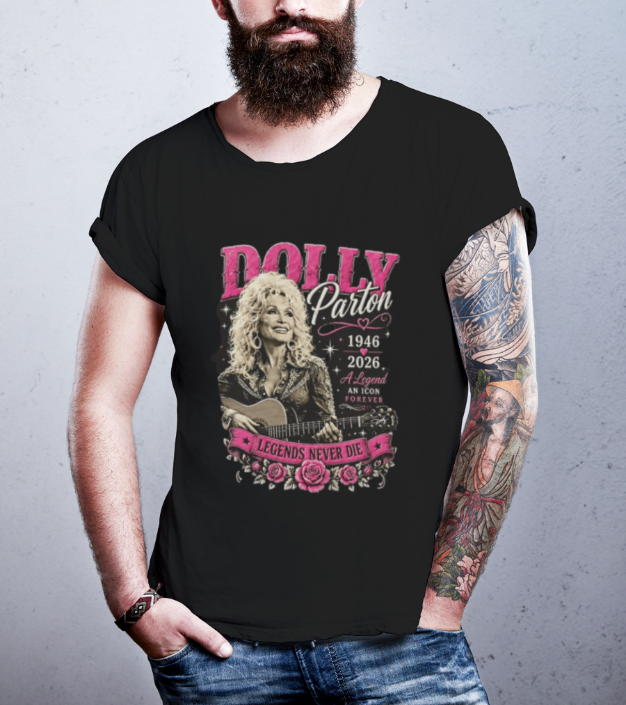 Dolly Parton 1946 2026 Legends Never Die An Icon Forever T-Shirt