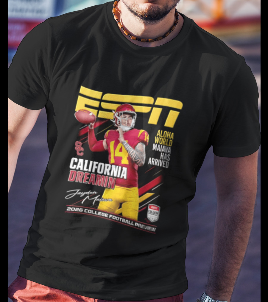 ESPN California Dreamin Jayden Maiava 2026 College Football Preview T-Shirt