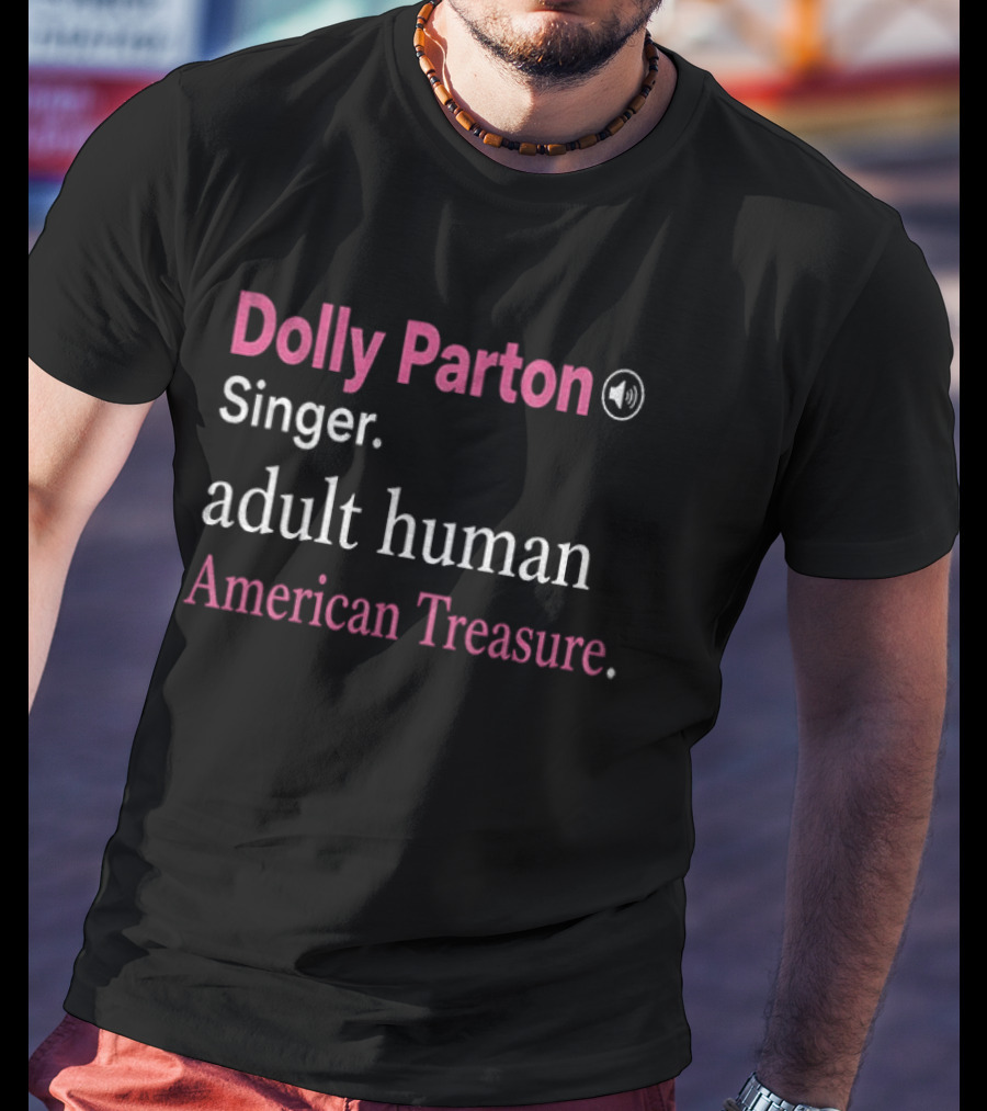 Dolly Parton Singer Adult Human American Treasure T-Shirt