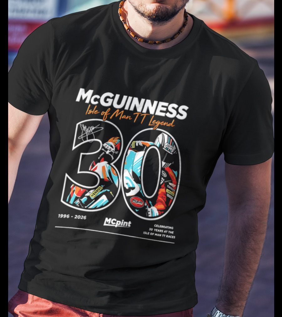 McGuinness Isle Of Man TT Legend 30 Years 1996 2026 T-Shirt