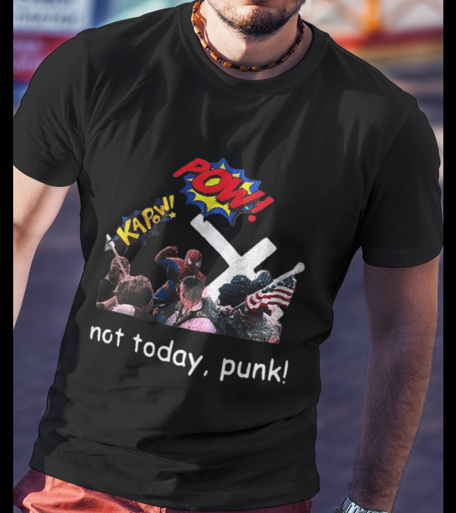 Spider Man Marvel Hero Anti Racist POW Kapow Not Today Punk T-Shirt