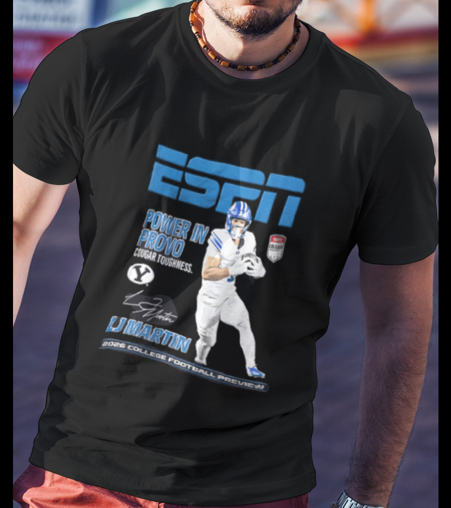 ESPN Power In Provo BYU Football LJ Martin 2026 College Football Preview T-Shirt