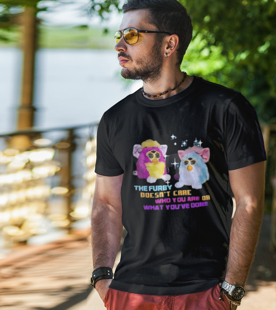 The Furby Doesn't Care Who You Are Or What You've Done Two Plush Toys Sparkles T-Shirt
