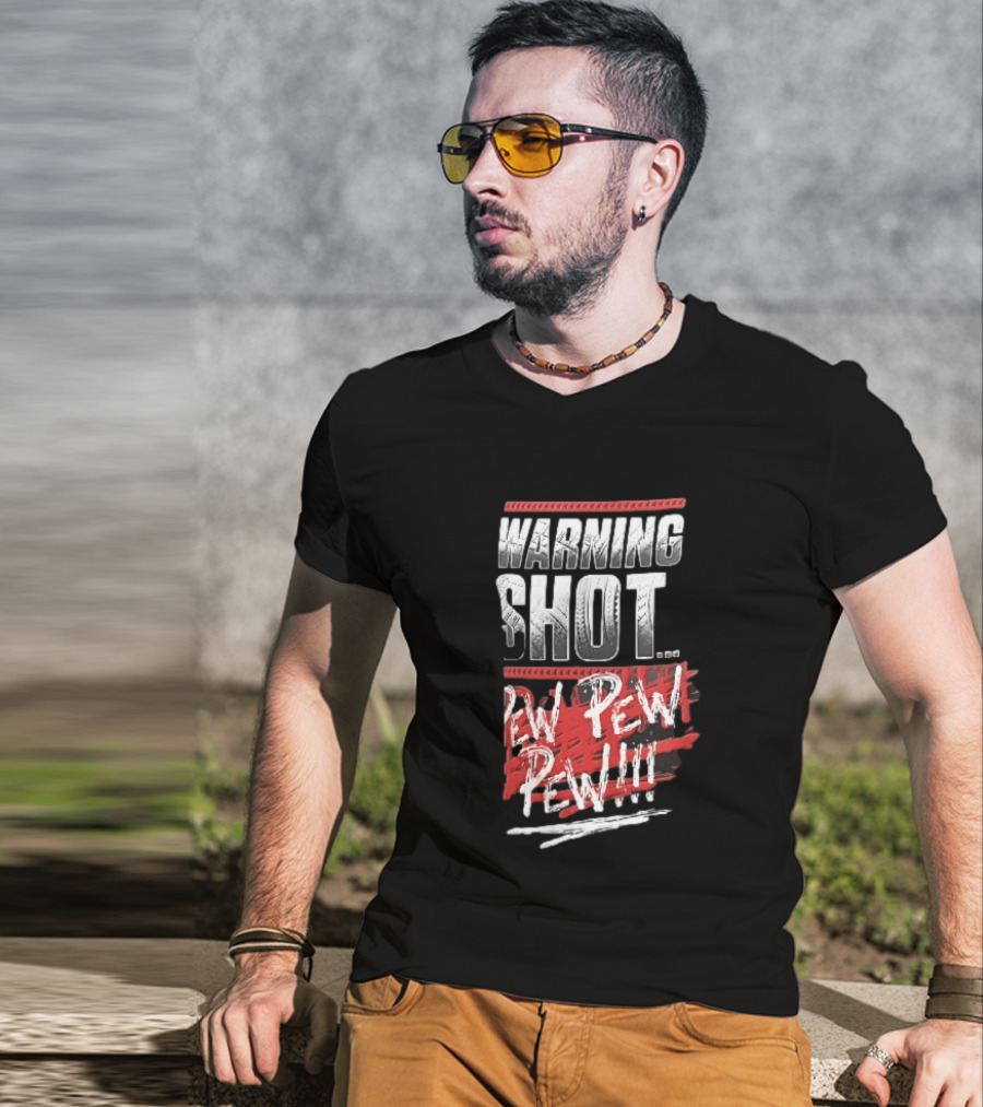 Warning Shot Pew Pew Pew Text Design With Red And White Effects T-Shirt