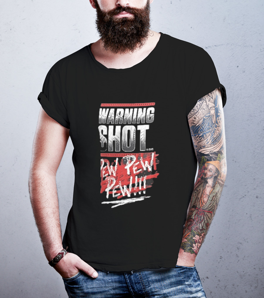 Warning Shot Pew Pew Pew Text Design With Red And White Effects T-Shirt