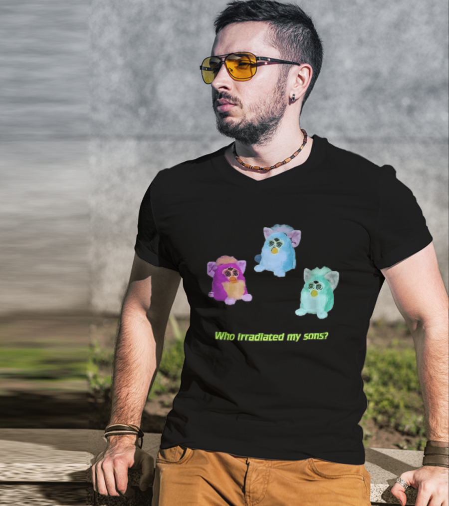 Who Irradiated My Sons Three Glowing Furby Toys Dark Neon T-Shirt