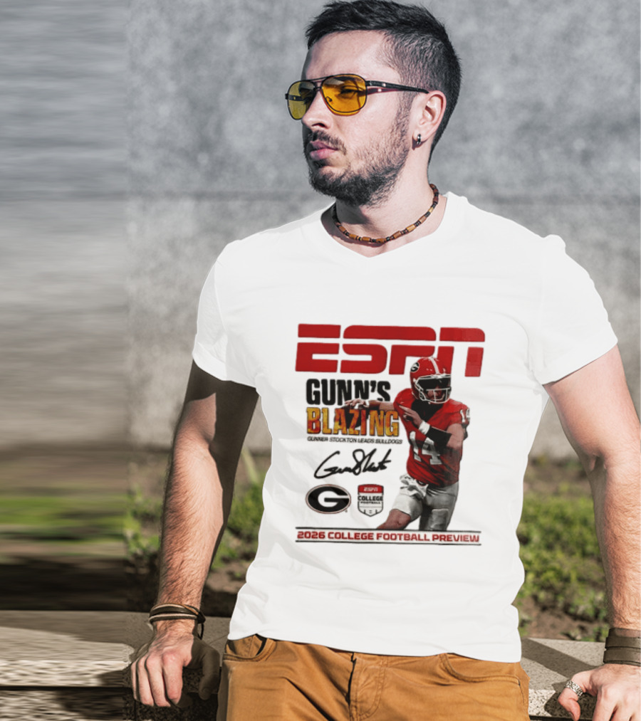 ESPN Gunn's Blazing Georgia Bulldogs 2026 College Football Preview Gunner Stockton T-Shirt