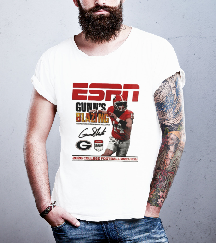 ESPN Gunn's Blazing Georgia Bulldogs 2026 College Football Preview Gunner Stockton T-Shirt