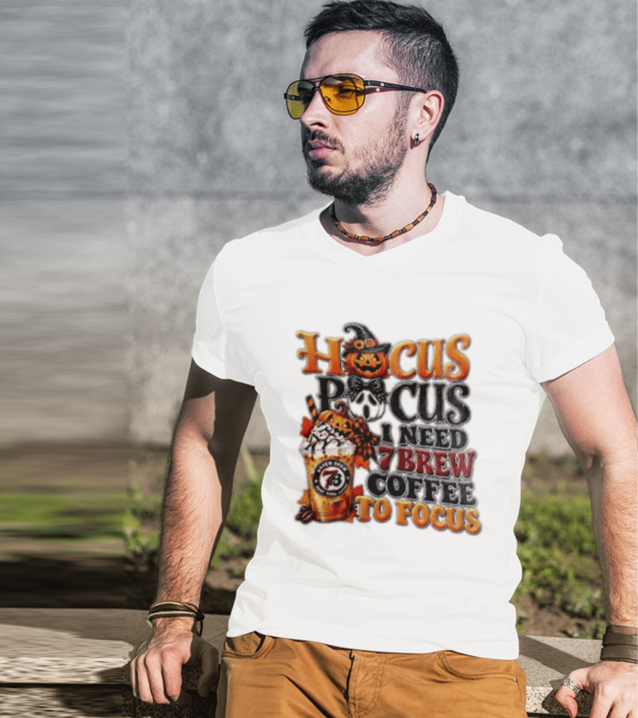 Hocus Pocus I Need 7 Brew Coffee To Focus Halloween Pumpkin Jack O' Lantern Drink T-Shirt