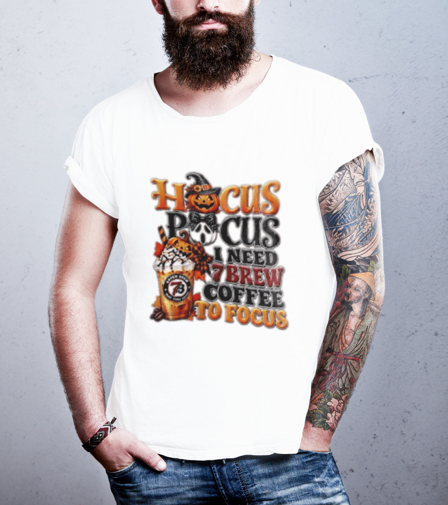 Hocus Pocus I Need 7 Brew Coffee To Focus Halloween Pumpkin Jack O' Lantern Drink T-Shirt