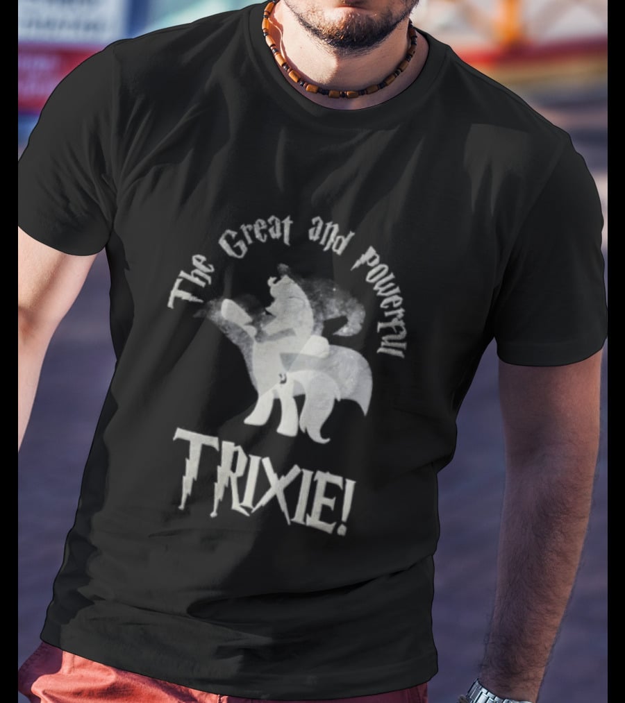 The Great And Powerful Trixie My Little Pony Trixie T-Shirt