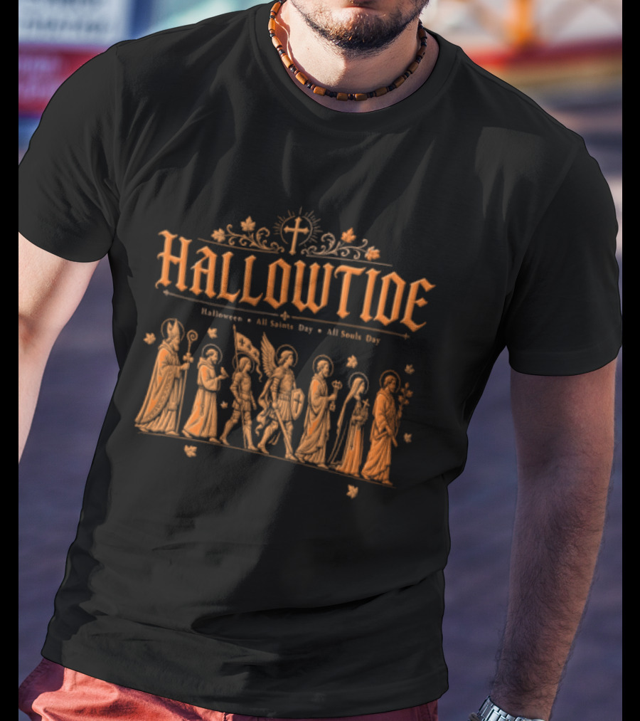 Hallowtide Halloween All Saints Day All Souls Day Celebration T-Shirt