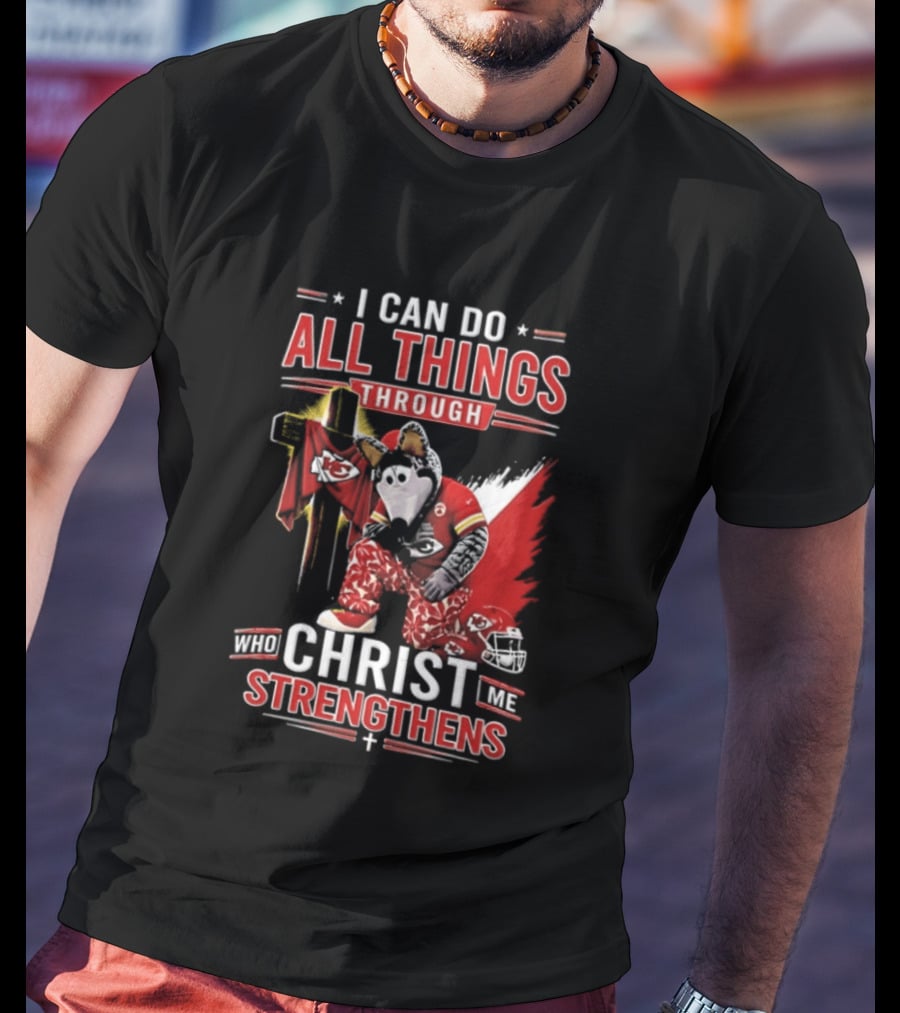 I Can Do All Things Through Christ Who Strengthens Me Kansas City Chiefs Football Player Kneeling Prayer Cross T-Shirt