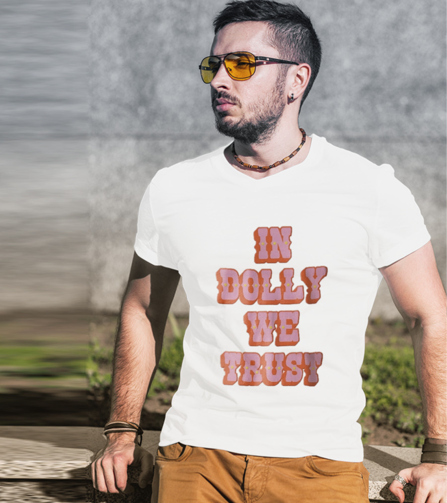 In Dolly We Trust Pink Orange Western Yellow Stars T-Shirt