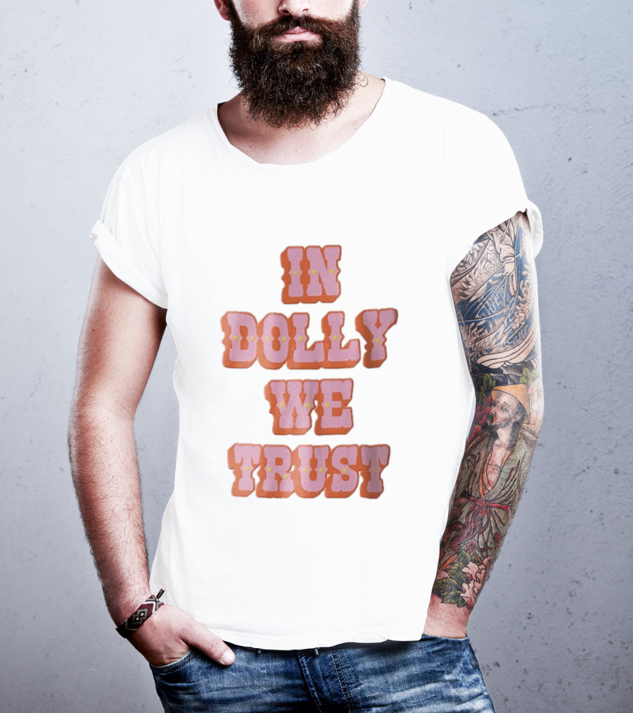 In Dolly We Trust Pink Orange Western Yellow Stars T-Shirt