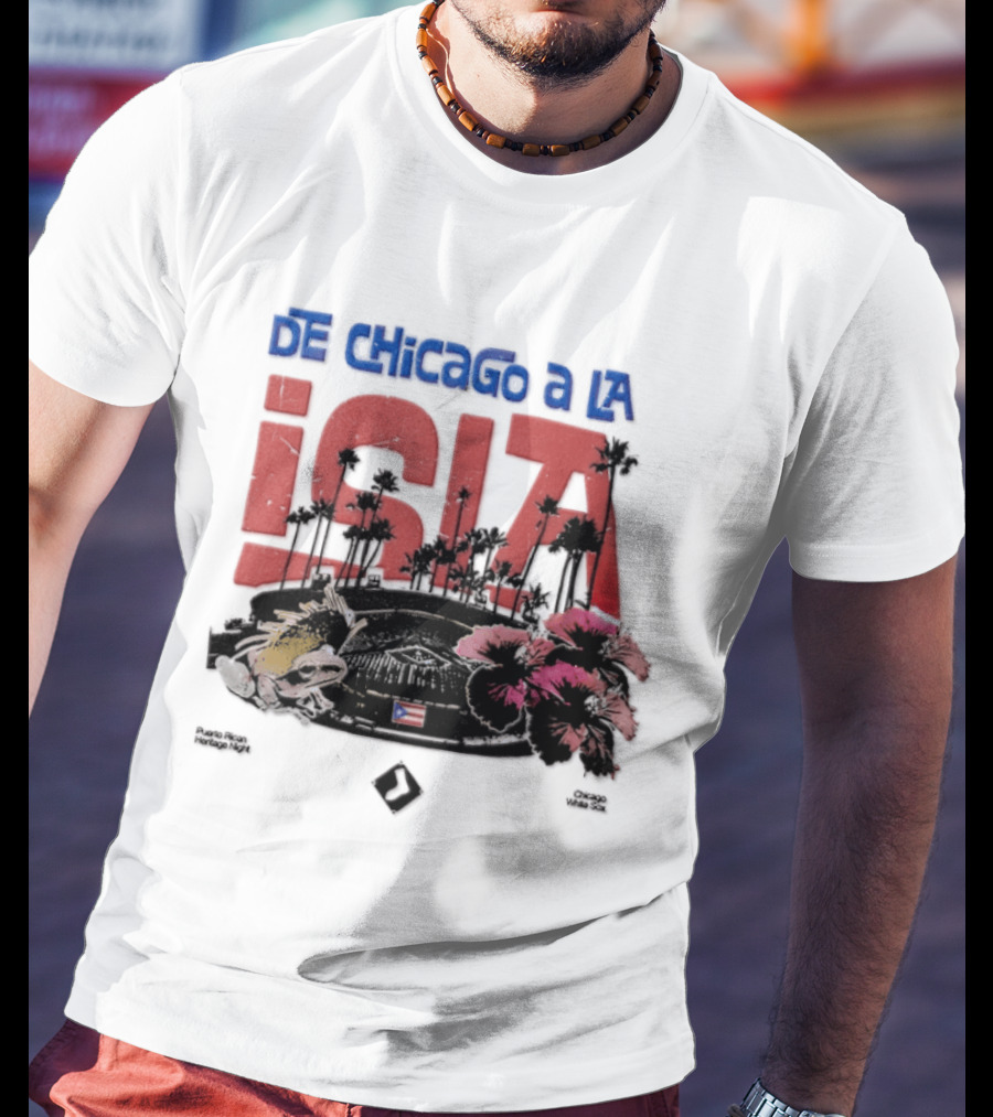 De Chicago A La Isla Puerto Rican Heritage Night White Sox 2026 T-Shirt