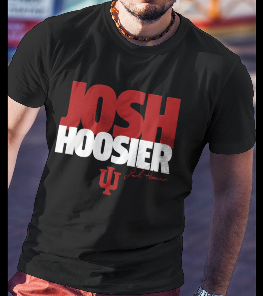 Josh Hoover Hoosier Indiana University IU Football 2026 T-Shirt