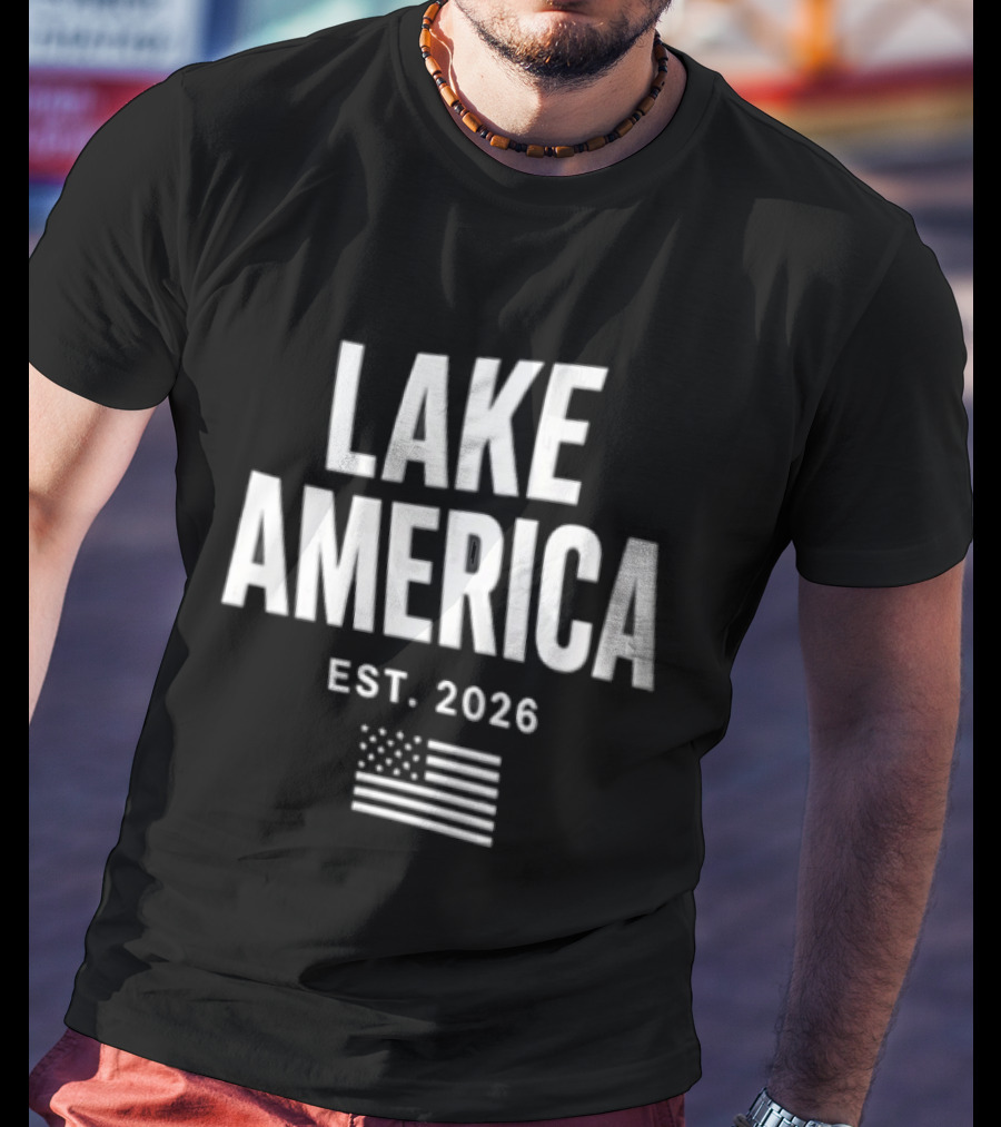 Lake America Est. 2026 American Flag Stars Stripes T-Shirt