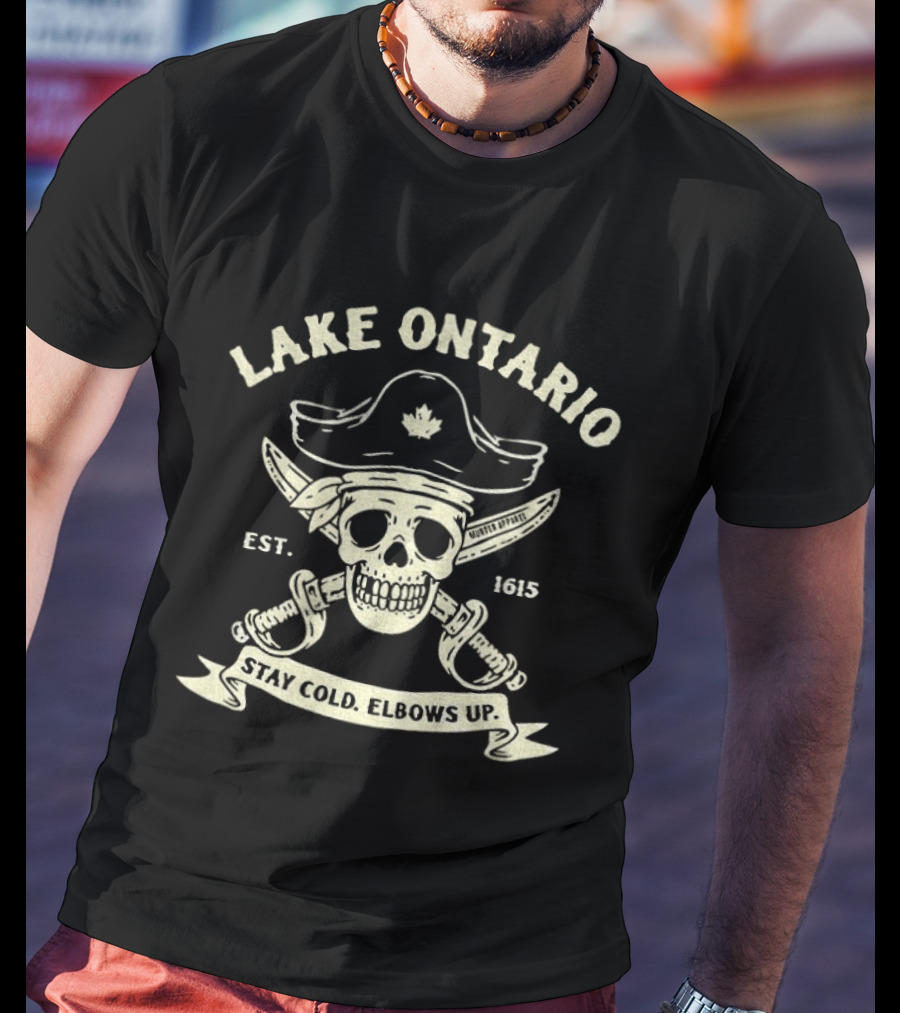 Lake Ontario Skull Pirate Canada Maple Leaf Est 1615 Stay Cold Elbows Up T-Shirt