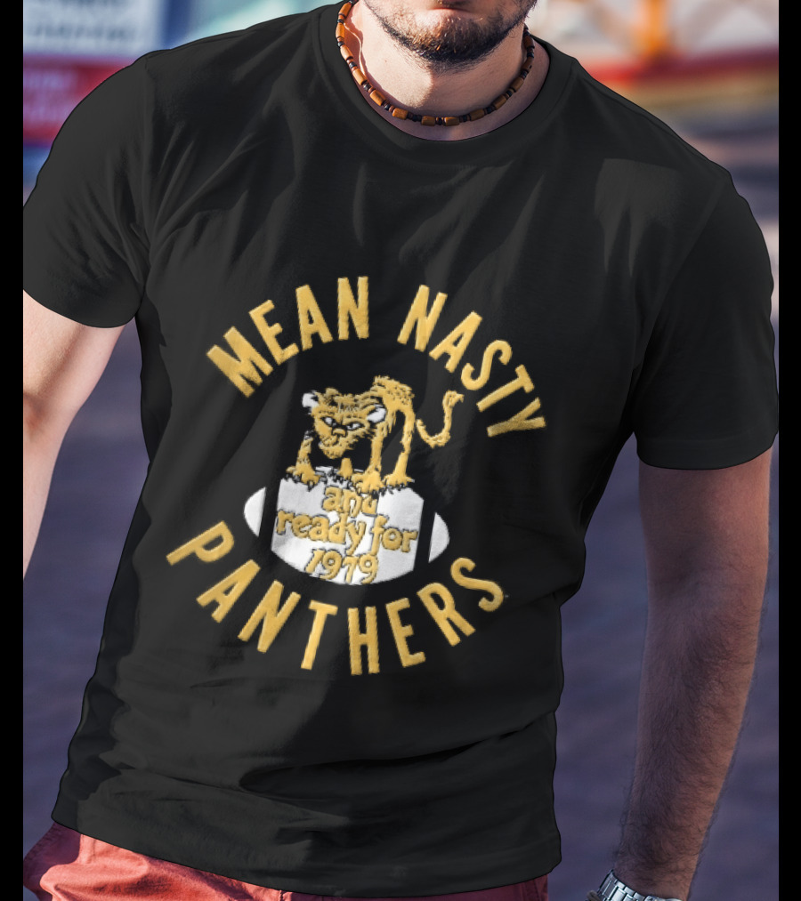 Mean Nasty Panthers Cartoon Panther Standing On Football Ready For 1979 T-Shirt