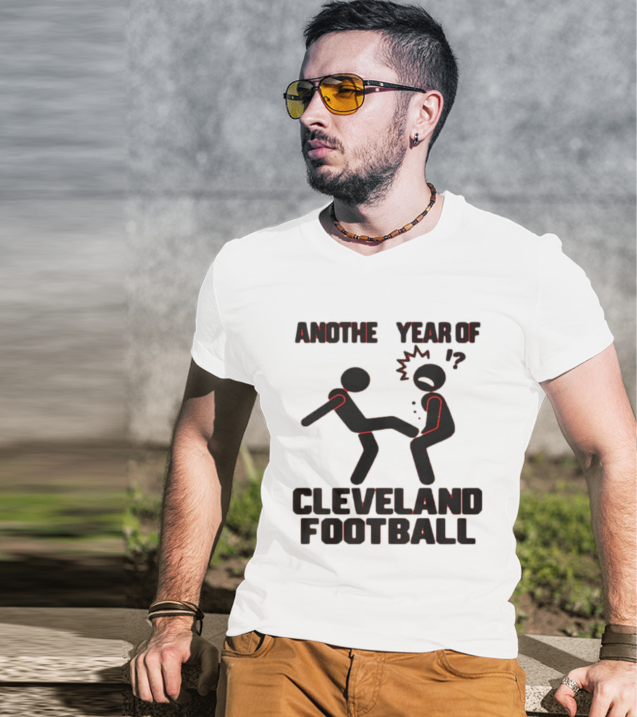 Anothe Year Of Cleveland Football Stick Figure Kick Humor T-Shirt