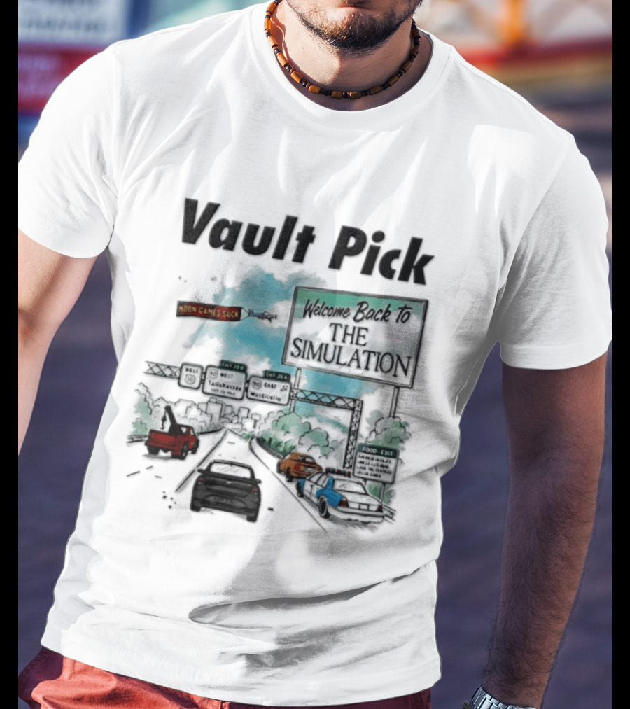 Welcome Back To The Simulation Vault Pick I 99 Tallahassee Northbound Exit Sign T-Shirt