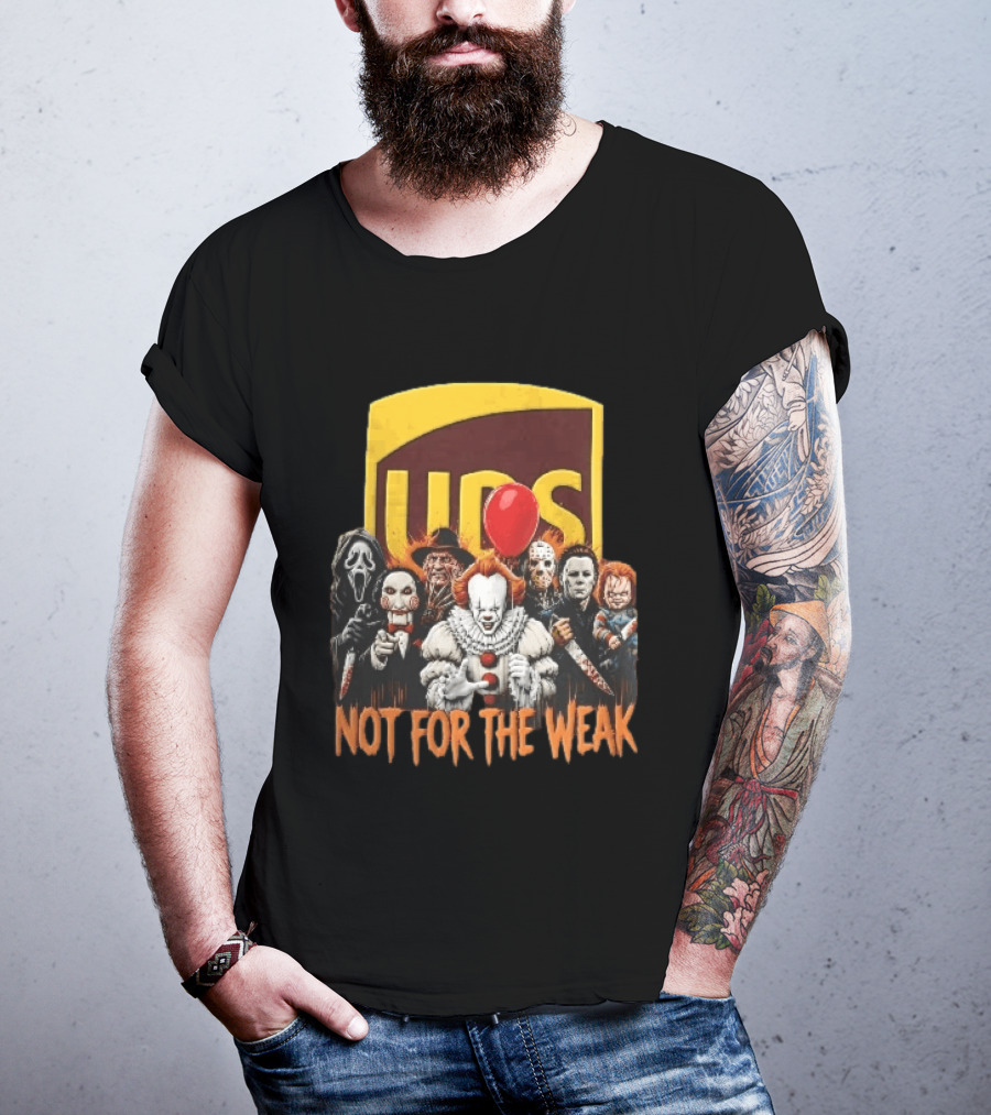 UPS Not For The Weak Pennywise Ghostface Freddy Krueger Michael Myers Jason Voorhees Horror Villains Red Balloon T-Shirt