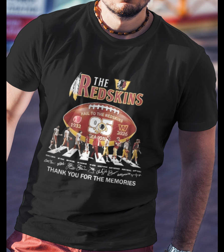 Washington Redskins 95 Seasons Hail To The Redskins 1932 2026 Abbey Road Thank You For The Memories T-Shirt