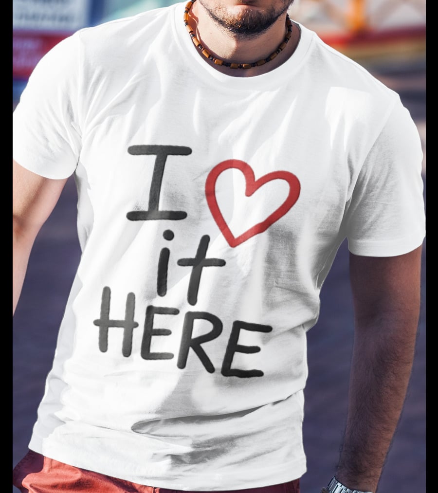 I Love It Here Red Heart Handwritten Doodle T-Shirt