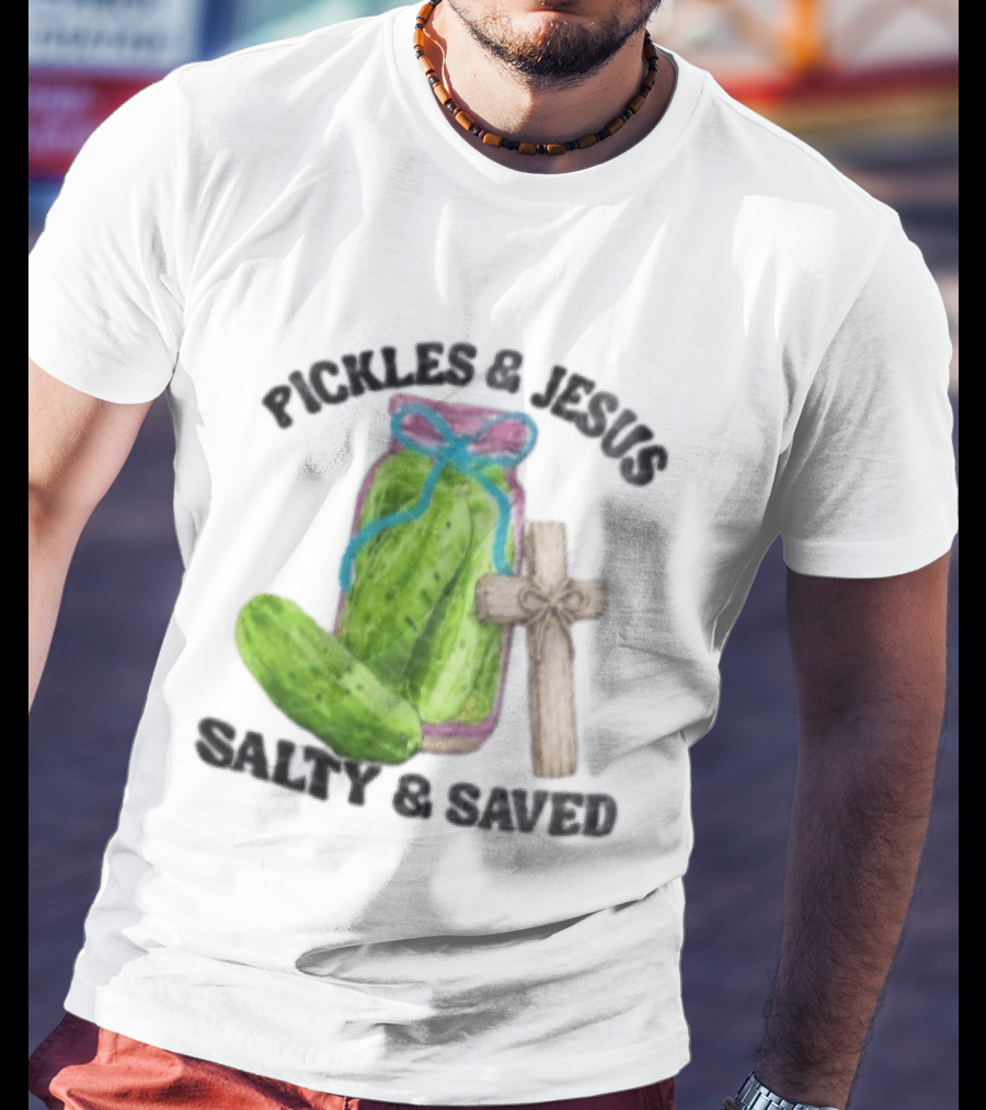 Pickles And Jesus Salty Saved Watercolor Mason Jar Wooden Cross T-Shirt