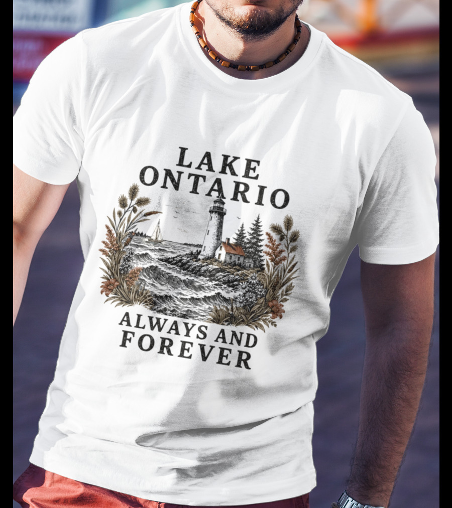 Lake Ontario Always And Forever 2026 Lighthouse Scenery Sailboat T-Shirt