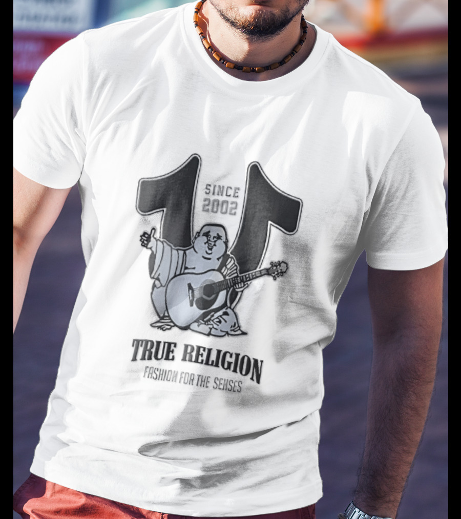 True Religion Since 2002 Laughing Buddha Playing Acoustic Guitar Horseshoe Fashion For The Senses T-Shirt