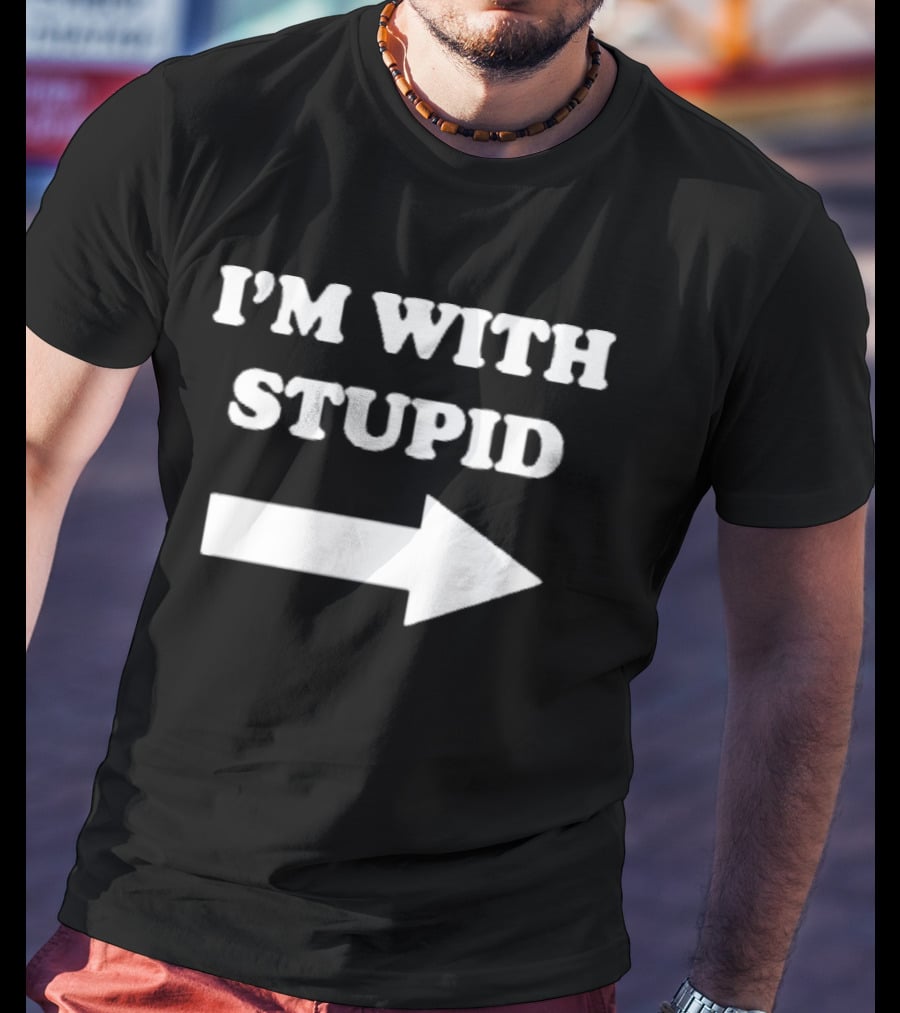 I'm With Stupid Ben Affleck Arrow Humor T-Shirt