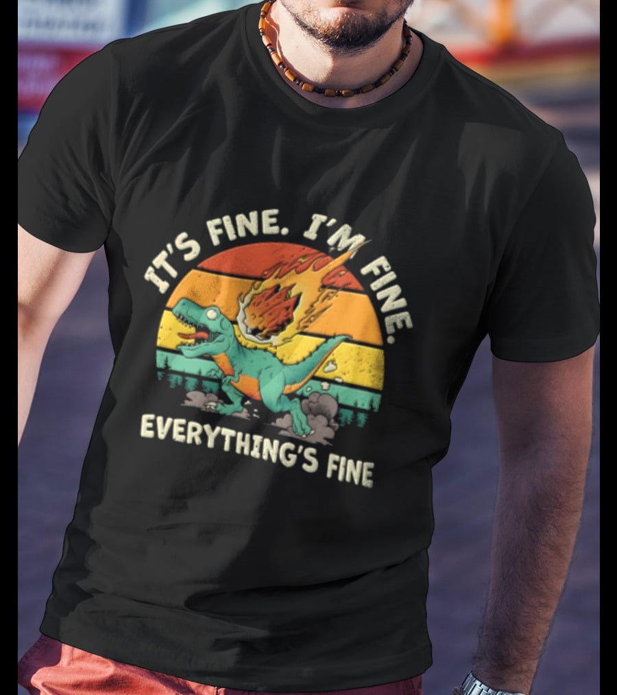 It's Fine I'm Fine Everything's Fine Cartoon Rex Running Meteor Sunset T-Shirt