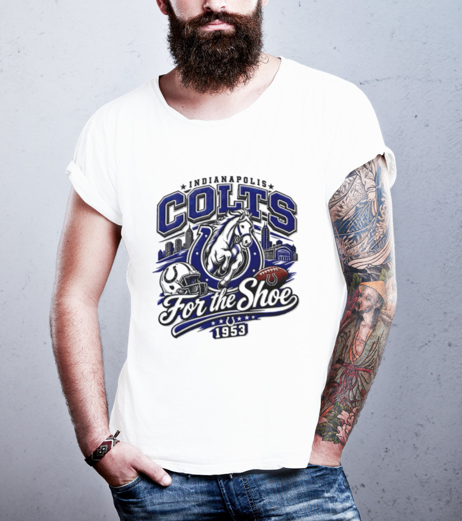 Indianapolis Colts For The Shoe 1953 Retro Football Team Spirit T-Shirt