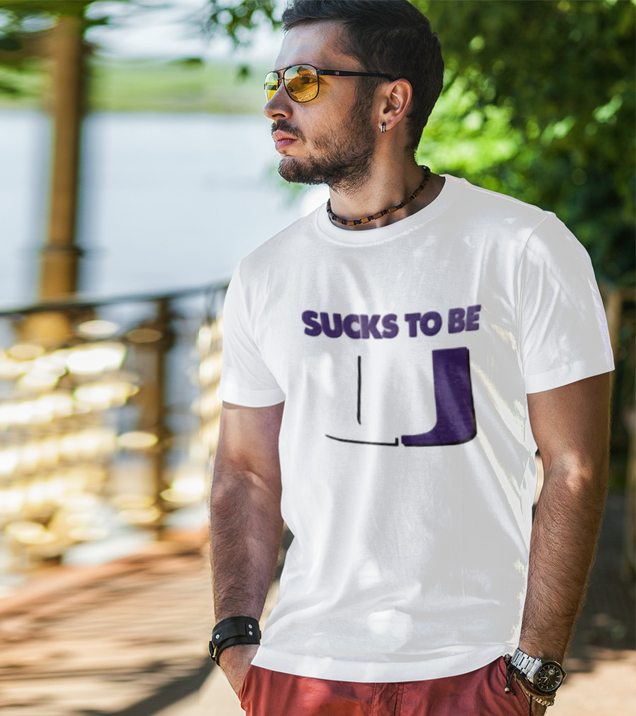 Sucks To Be U Clemson Football U Letter T-Shirt